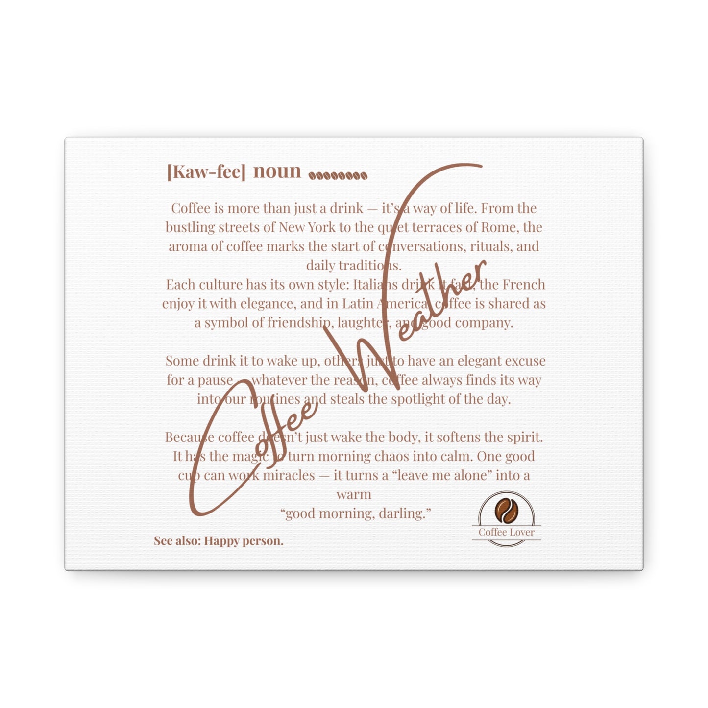 Coffee Weather Unique illustration print.