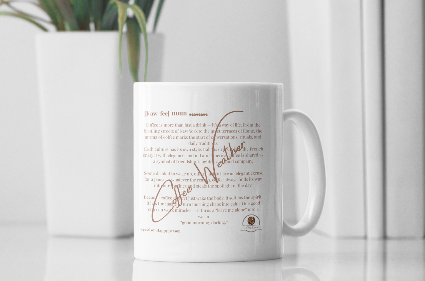 Coffee Weather  Ceramic Mug