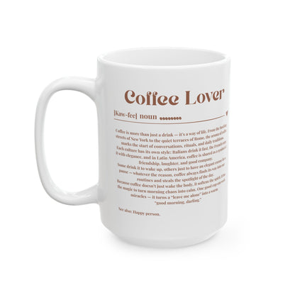 “The Art of Coffee”  Ceramic Mug