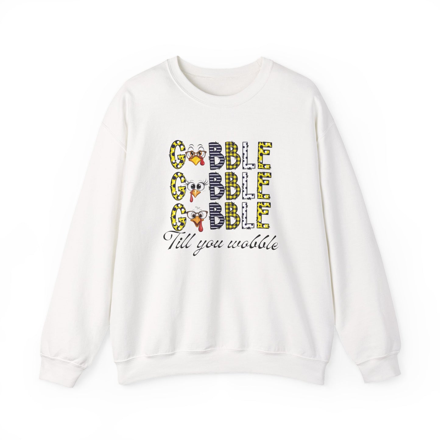 Funny Thanksgiving Sweatshirt, Seasonal Sweatshirt, Gobble Gobble Sweatshirt.