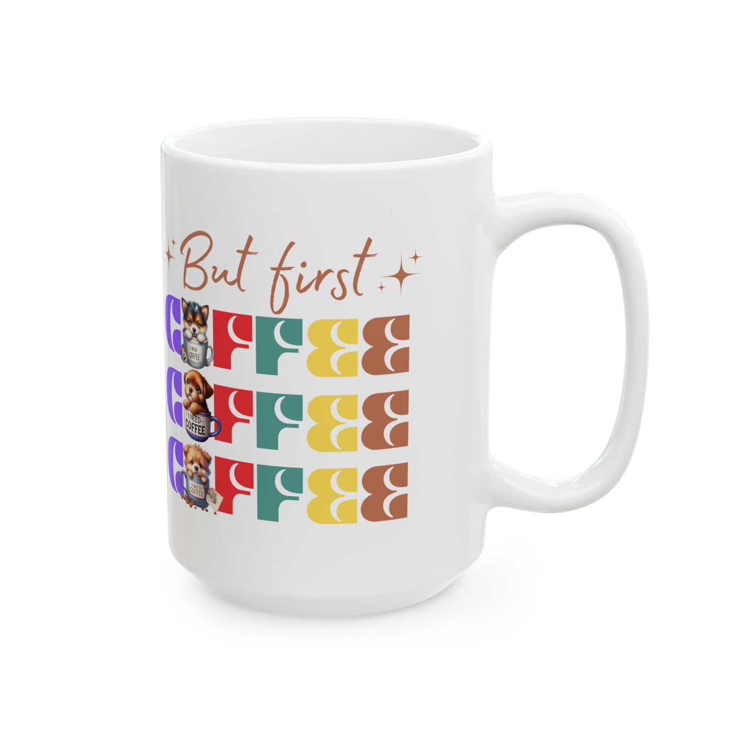 Morning Coffee  Dog  Ceramic Mug