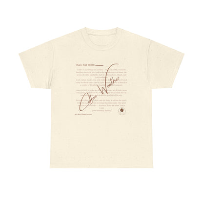 Coffee Weather T-Shirt”