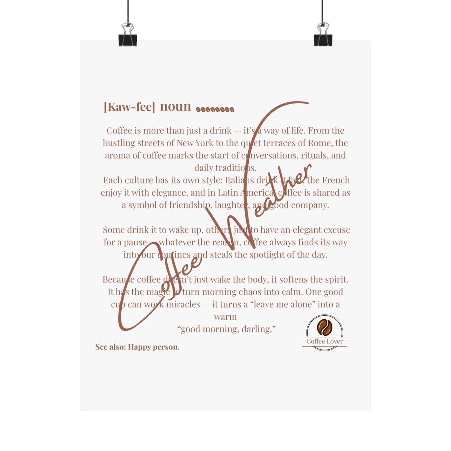 Coffee Weahter Matte Vertical Posters