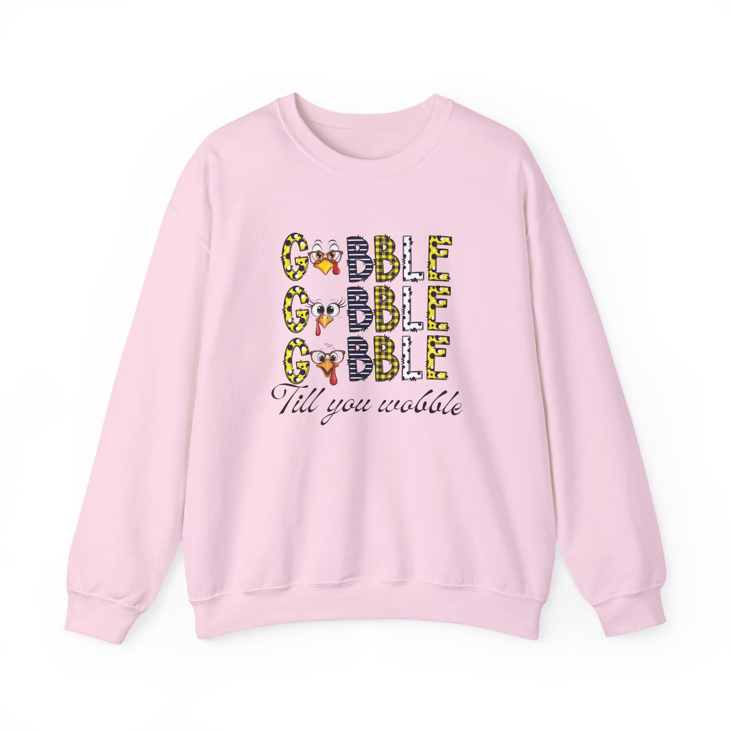 Funny Thanksgiving Sweatshirt, Seasonal Sweatshirt, Gobble Gobble Sweatshirt.