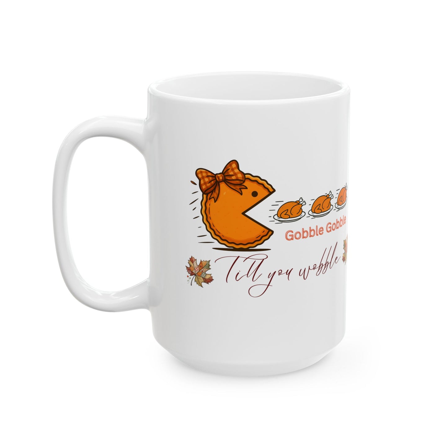 Thanksgiving mug, Turkey mug, Gobble Gobble mug, Friendsgiving mug,