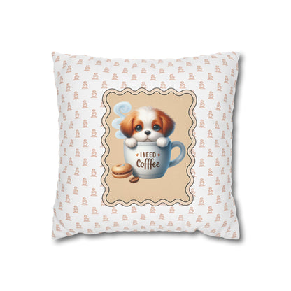 I Need Coffee Dog  Decor Pillowcase