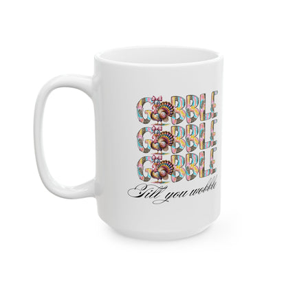Thanksgiving mug, Turkey mug, Gobble Gobble mug, Friendsgiving mug,