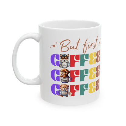 Morning Coffee  Dog  Ceramic Mug