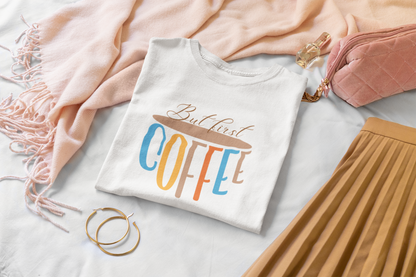 But First, Coffee T-Shirt”